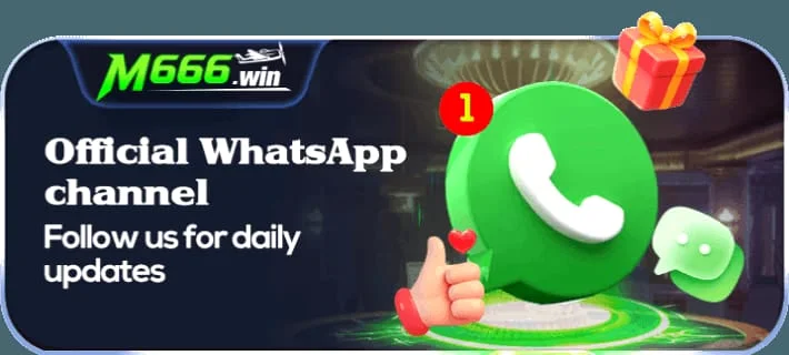 M666 Whatsapp Official Channel